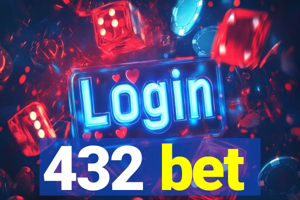 432 bet